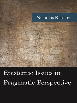 cover image of Epistemic Issues in Pragmatic Perspective